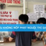 neu khong nop phat nguoi thi sao?